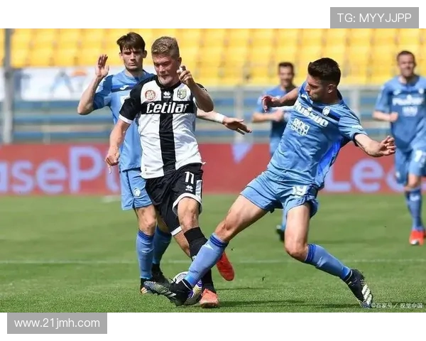 意甲焦点战帕尔马迎战维罗纳双方争夺关键三分精彩对决在即